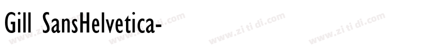 Gill SansHelvetica字体转换